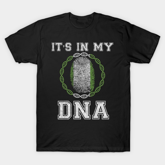 Nigeria  It's In My DNA - Gift for Nigerian From Nigeria T-Shirt by Country Flags